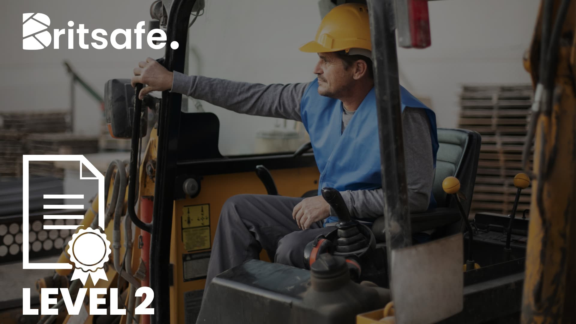 Britsafe Level 2 Award in Excavator Safe Operations